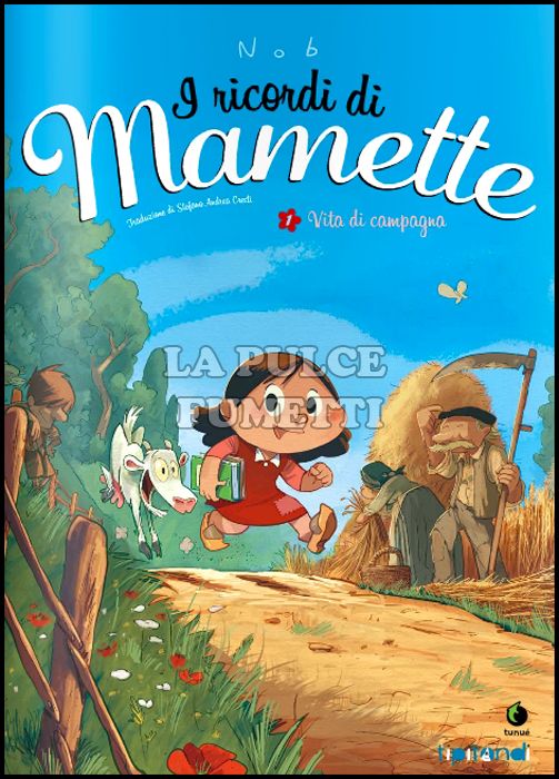 TIPITONDI #    17 - I RICORDI DI MAMETTE 1: VITA DI CAMPAGNA